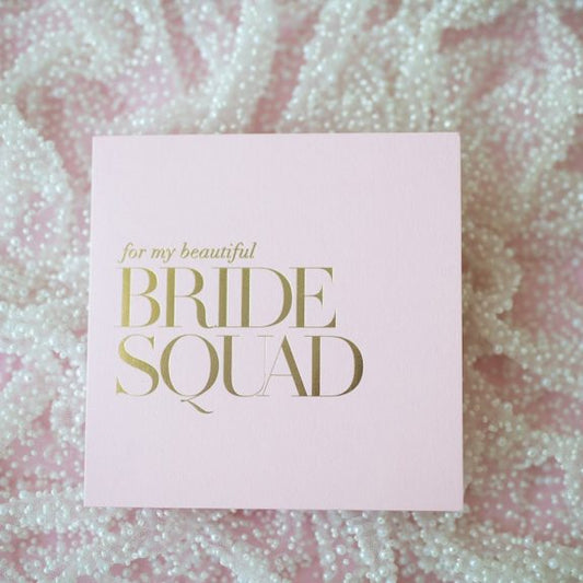 Att. BRIDE’S the Perfect Way to Thank Your Girl Squad